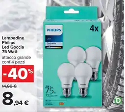 Carrefour Lampadine Philips Led Goccia 75 Watt offerta