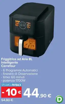 Carrefour Friggitrice ad Aria 8L Intelligente Carrefour offerta