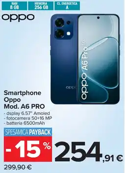 Carrefour Smartphone Oppo Mod. A6 PRO offerta