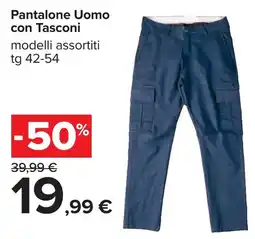 Carrefour Pantalone Uomo con Tasconi offerta