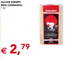 Esselunga Esselunga alcuni esempi: riso carnaroli offerta