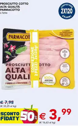 Esselunga Prosciutto cotto alta qualità PARMACOTTO offerta