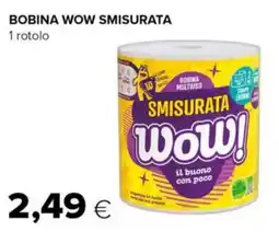 Tigre Bobina wow smisurata offerta