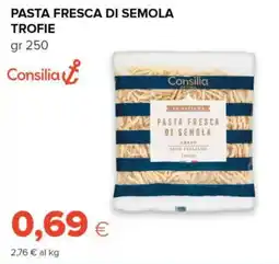 Tigre Consilia pasta fresca di semola trofie offerta