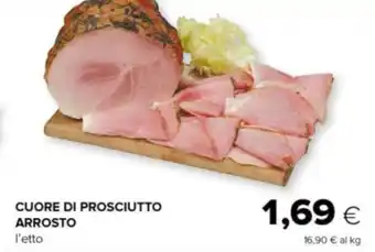 Oasi Cuore di prosciutto arrosto offerta