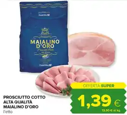 Oasi Prosciutto cotto alta qualità MAIALINO D'ORO offerta
