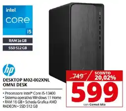 Comet hp DESKTOP M02-002XNL OMNI DESK offerta