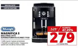 Comet DeLonghi MAGNIFICA S MACCHINA CAFFÈ SUPERAUTOMATICA ECAM21.110.B offerta