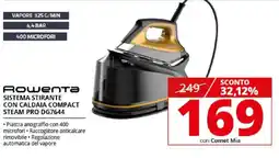 Comet Rowenta SISTEMA STIRANTE CON CALDAIA COMPACT STEAM PRO DG7644 offerta
