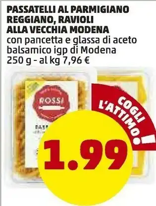 PENNY Passatelli al parmigiano reggiano ravioli alla vecchia modena offerta