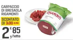 Supermercati Dok Carpaccio di bresaola RIGAMONTI offerta
