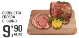 Supermercati Dok Porchetta fresca di suino offerta