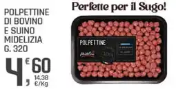 Supermercati Dok Polpettine di bovino e suino MIDELIZIA offerta