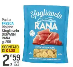 Supermercati Dok Pasta fresca ripiena sfogliavelo GIOVANNI RANA offerta