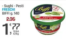 Supermercati Dok Sughi - pesti freschi BIFFI offerta