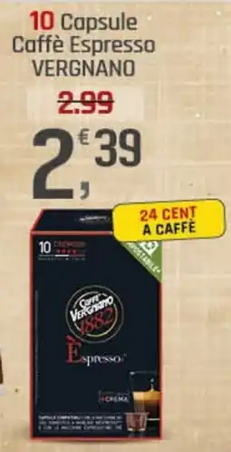 Supermercati Dok 10 Capsule Caffè Espresso VERGNANO offerta