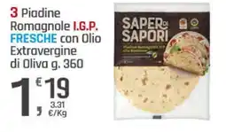 Supermercati Dok 3 Piadine Romagnole I.G.P. FRESCHE con Olio Extravergine di Oliva offerta