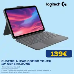 Euronics Logitech custodia ipad combo touch 10 generazione offerta