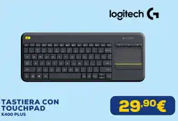 Euronics logitech TASTIERA CON TOUCHPAD K400 PLUS offerta