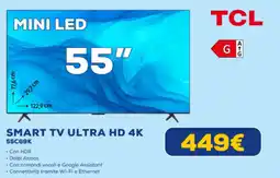 Euronics TCL SMART TV ULTRA HD 4K 55C69K offerta