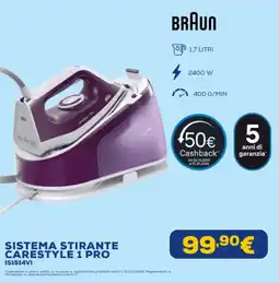 Euronics BRAUN SISTEMA STIRANTE CARESTYLE 1 PRO IS1514VI offerta