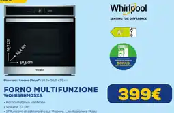 Euronics Whirlpool FORNO MULTIFUNZIONE WOI4158HMOSXA offerta