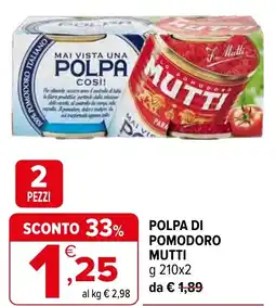 Iperal Polpa di pomodoro MUTTI offerta