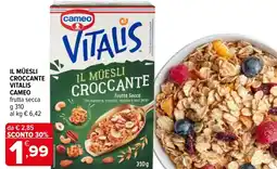 Iperal Il müesli croccante vitalis cameo frutta secca offerta