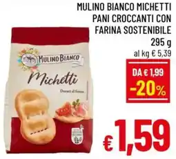 A&O Mulino bianco michetti pani croccanti con farina sostenibile offerta