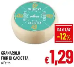A&O Granarolo fior di caciotta offerta