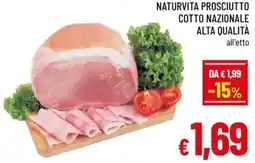 A&O Naturvita prosciutto cotto nazionale alta qualità offerta