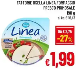 A&O Fattorie osella linea formaggio fresco primosale offerta