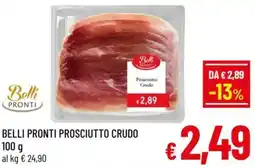 A&O Belli pronti prosciutto crudo offerta