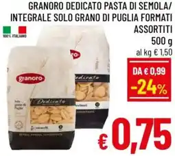 A&O Granoro dedicato pasta di semola/ integrale solo grano di puglia formati offerta