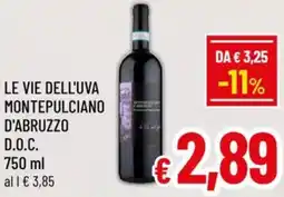 A&O Le vie dell'uva montepulciano d'abruzzo d.o.c. offerta