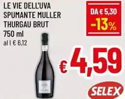 A&O Le vie dell'uva spumante muller thurgau brut offerta
