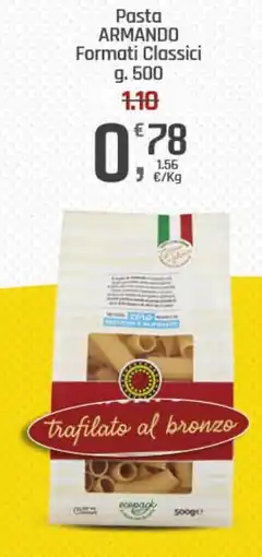 Supermercati Dok Pasta ARMANDO Formati Classici offerta