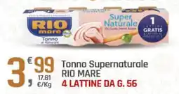 Supermercati Dok Tonno Supernaturale RIO MARE offerta