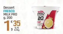 Supermercati Dok Dessert FRESCO MILK PRO offerta