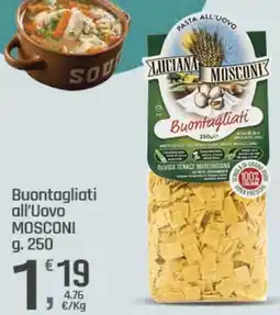 Supermercati Dok Buontagliati all'Uovo MOSCONI offerta