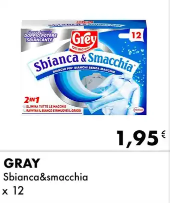 GRAY Sbianca&smacchia x12