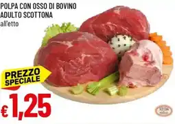 IperFamila Polpa con osso di bovino adulto scottona offerta