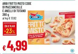 IperFamila Arbi fritto misto code di mazzancolle e anelli di totano offerta