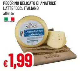 IperFamila Pecorino delicato di amatrice latte 100% italiano offerta