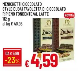 IperFamila Menichetti cioccolato style dubai tavoletta di cioccolato ripieno fondente/al latte offerta