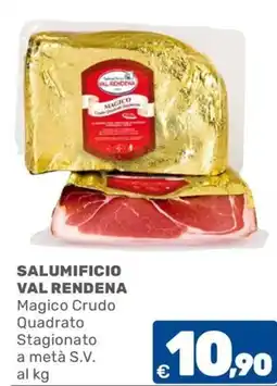 C+C Cash and Carry SALUMIFICIO VAL RENDENA Magico Crudo Quadrato Stagionato offerta