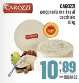 Gruppo di Palo CAROZZI gorgonzola oro dop al cucchiaio offerta