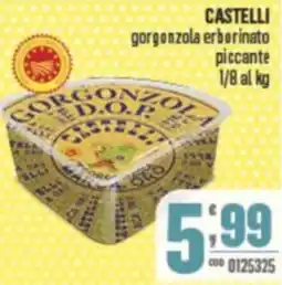 Gruppo di Palo CASTELLI gorgonzola erborinato piccante 1/8 offerta