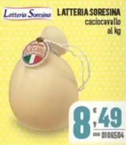 Gruppo di Palo LATTERIA SORESINA caciocavallo offerta