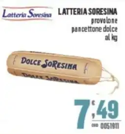 Gruppo di Palo LATTERIA SORESINA provolone pancettone dolce offerta